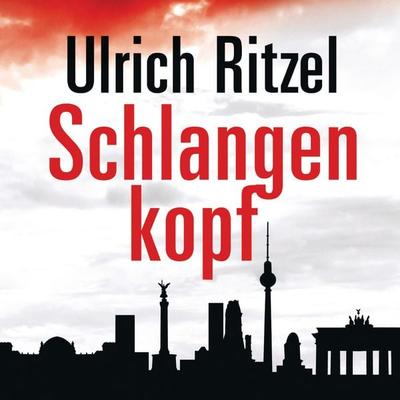 Schlangenkopf - Ulrich Ritzel, Audio, 9783844507973