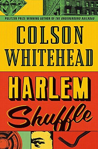 Colson Whitehead - Harlem Shuffle: Colson Whitehead - Preis vom 07.10.2026 11:45:10 h