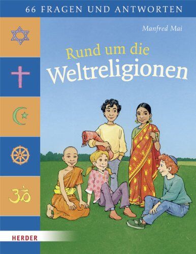 Manfred Mai - Rund um die Weltreligionen: 66 Fragen und Antworten - Preis vom 19.10.2026 19:33:35 h