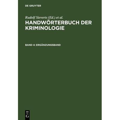 Handwörterbuch der Kriminologie / Ergänzungsband, Gebundene Ausgabe von , De Gruyter, 978-3-11-008093-3