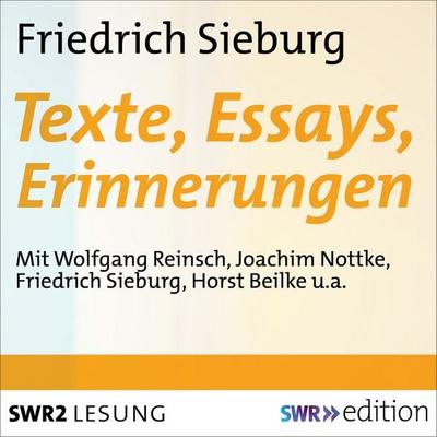 Friedrich Sieburg - Texte, Essays, Erinnerungen - Friedrich Sieburg, Audio, 9783956154584