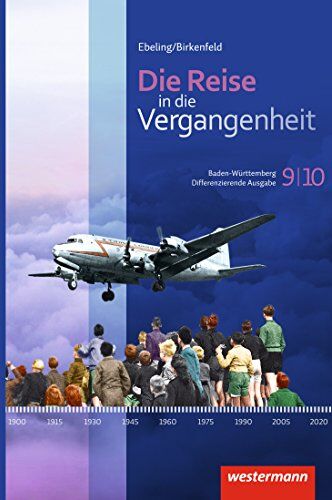 Hans Ebeling - Die Reise in die Vergangenheit - Ausgabe 2016 für Baden-Württemberg: Schülerband 9/10 - Preis vom 14.10.2026 23:07:16 h