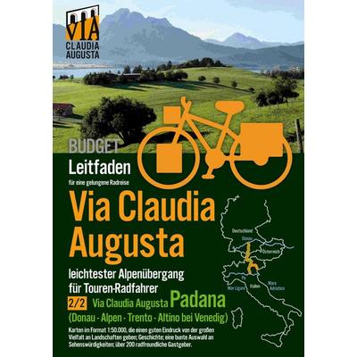 Rad-Route Via Claudia Augusta 2/2 Padana Budget, Taschenbuch von Christoph Tschaikner, BoD – Books on Demand, 978-3-7519-6023-6