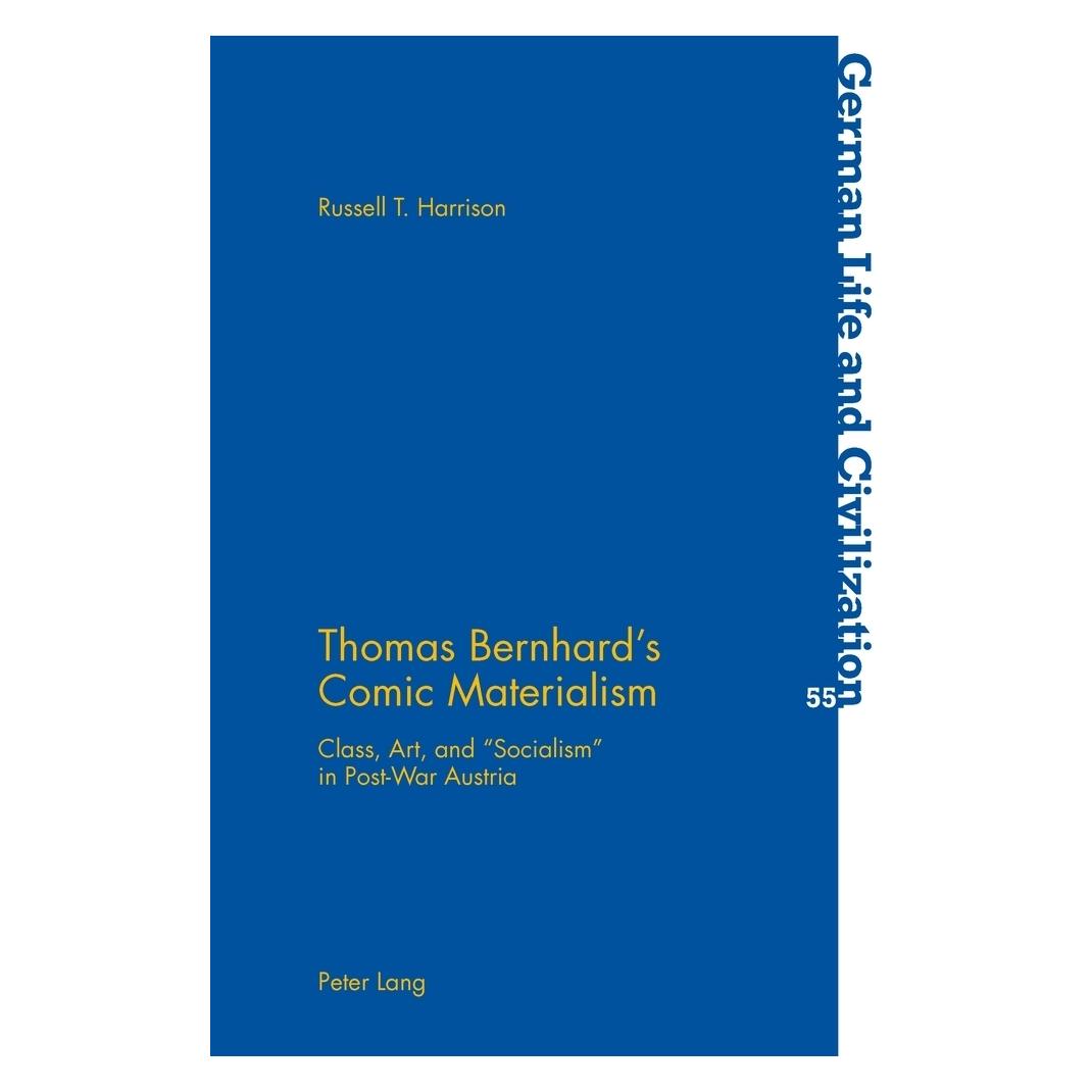 Peter Lang Thomas Bernhard's Comic Materialism (Englisch, Softcover, Russell Harrison) (56027528)