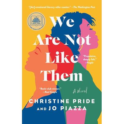We Are Not Like Them, Taschenbuch von Christine Pride,Jo Piazza, Atria Books