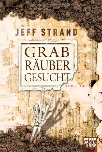 Jeff Strand - Grabräuber gesucht: Thriller - Preis vom 09.10.2026 07:28:09 h