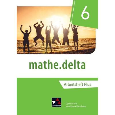 mathe.delta – Nordrhein-Westfalen / mathe.delta NRW AHPlus 6, Set von Michael Kleine, Buchner, C.C., 978-3-661-61182-2