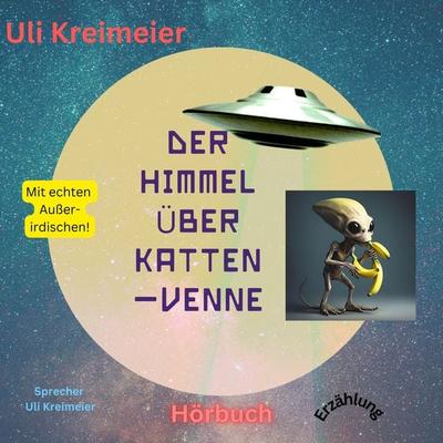Der Himmel über Kattenvenne - Uli Kreimeier, Audio, 9783689830755