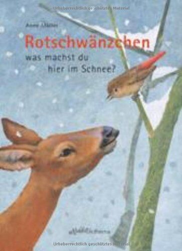 Anne Möller - Rotschwänzchen - was machst du hier im Schnee? - Preis vom 15.10.2026 23:06:25 h