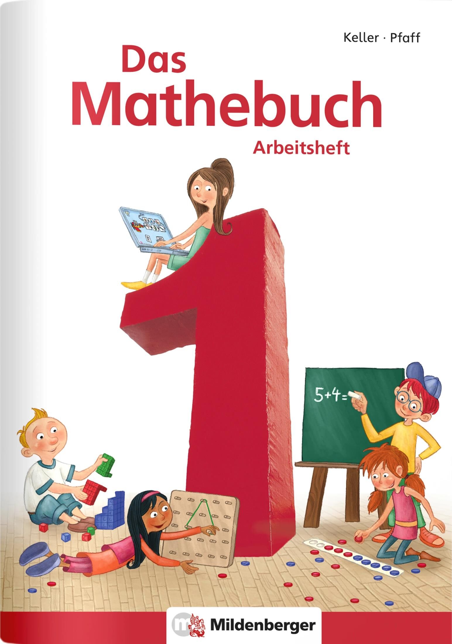 Mildenberger Das Mathebuch 1 / Arbeitsheft, inkl. Ziffernschreibkurs