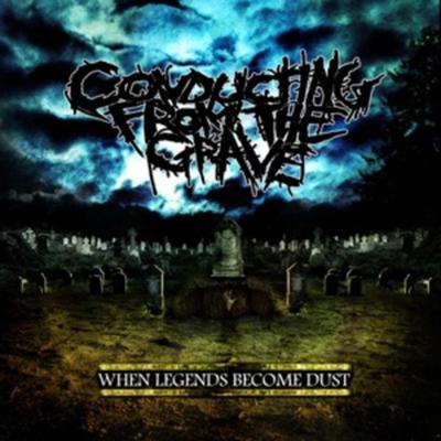When Legends Become Dust - Conducting From The Grave, CD