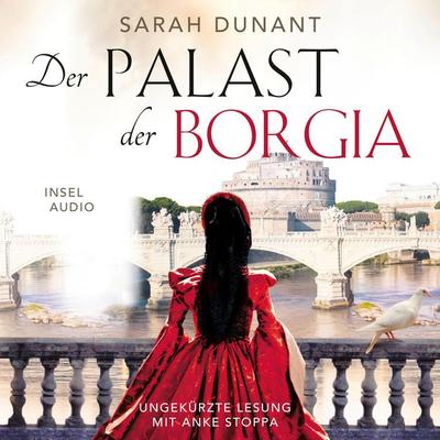 Der Palast der Borgia - Sarah Dunant, Audio, 9783458920182
