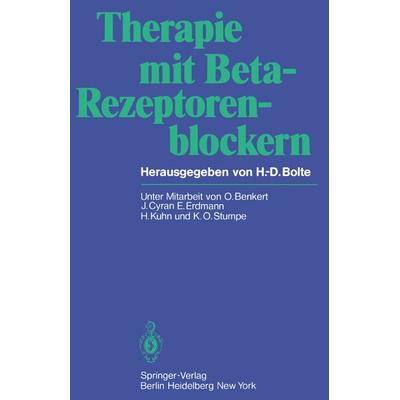 Therapie mit Beta-Rezeptorenblockern, Taschenbuch von , Springer Berlin, 978-3-642-67367-2