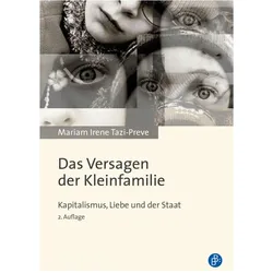 Das Versagen der Kleinfamilie, Fachbücher von Mariam Irene Tazi-Preve