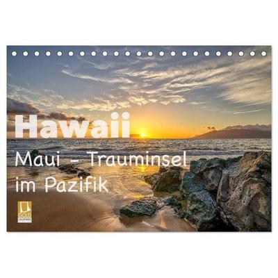 Hawaii - Maui Trauminsel im Pazifik (Tischkalender 2026 DIN A5 quer), CALVENDO Monatskalender