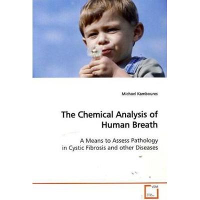 Kamboures, M: The Chemical Analysis of Human Breath, Taschenbuch von Michael Kamboures, VDM, 978-3-639-10946-7