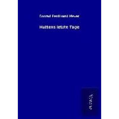 Huttens letzte Tage, Taschenbuch von Conrad Ferdinand Meyer, TP Verone Publishing