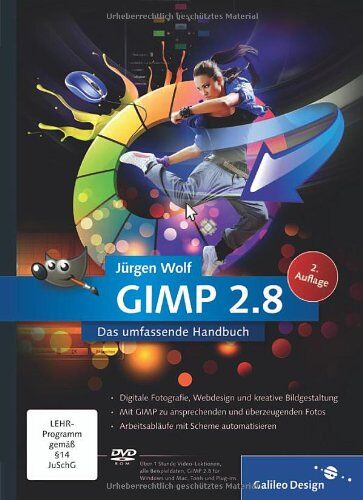 Jürgen Wolf - GIMP 2.8: Das umfassende Handbuch (Galileo Design) - Preis vom 09.10.2026 07:28:09 h