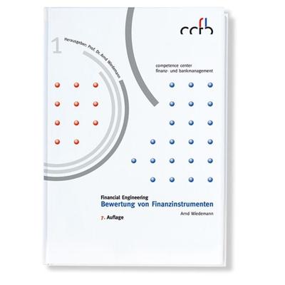 Financial Engineering, Gebundene Ausgabe von Arnd Wiedemann, Frankfurt School Forum, 978-3-95647-127-8