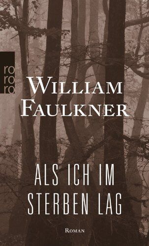 William Faulkner - Als ich im Sterben lag - Preis vom 10.10.2026 11:48:34 h