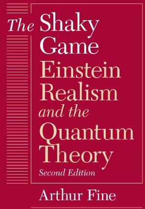 Arthur Fine - The Shaky Game (Science and Its Conceptual Foundations Series): Einstein, Realism and the Quantum Theory (Science & Its Conceptual Foundations (Paperback)) - Preis vom 17.10.2026 19:25:27 h