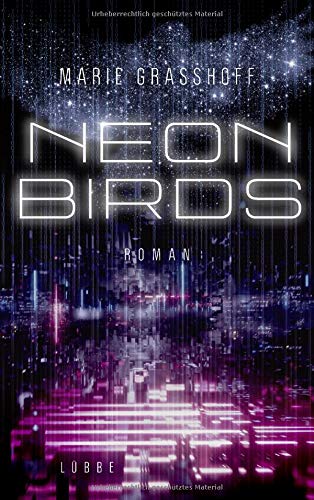 Marie Graßhoff - Neon Birds: Roman - Preis vom 11.10.2026 15:43:13 h