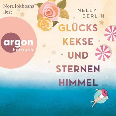 Glückskekse und Sternenhimmel - Nelly Berlin, Audio, 9783732476923
