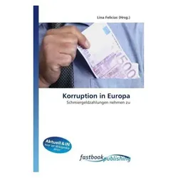 Korruption in Europa, Fachbücher von Lina Felicias