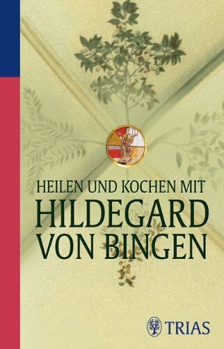 Petra Hirscher - Heilen und Kochen mit Hildegard von Bingen - Preis vom 13.10.2026 11:25:28 h