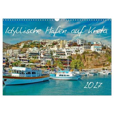 Idyllische Häfen auf Kreta (Wandkalender 2027 DIN A3 quer), CALVENDO Monatskalender