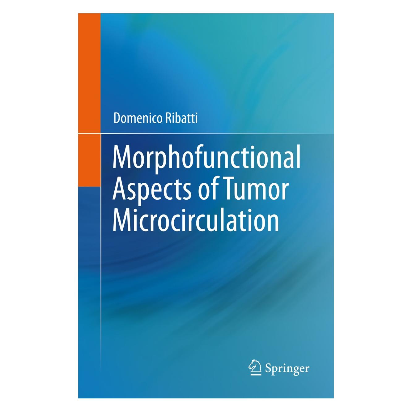 Springer Morphofunctional Aspects of Tumor Microcirculation (Englisch, Hardcover, Domenico Ribatti) (9789400749351)