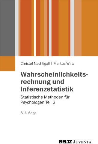Christof Nachtigall - Wahrscheinlichkeitsrechnung und Inferenzstatistik: Statistische Methoden für Psychologen Teil 2 (Juventa Paperback) - Preis vom 30.09.2026 22:30:23 h