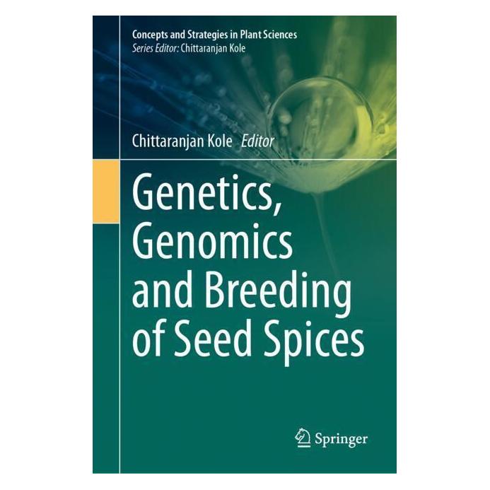 Springer Genetics, Genomics and Breeding of Seed Spices (Englisch, Hardcover, Chittaranjan Kole) (61646052)