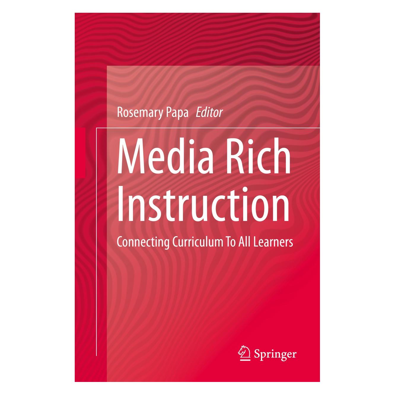 Springer Media Rich Instruction (Englisch, Hardcover, Rosemary Papa) (9783319001517)