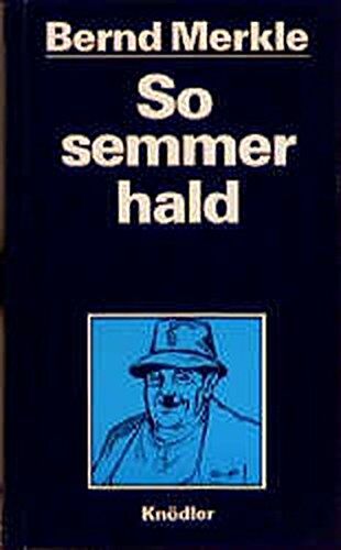 Bernd Merkle - So semmer hald: Heiteres und besinnliches über Land und Leute - Preis vom 17.10.2026 19:25:27 h