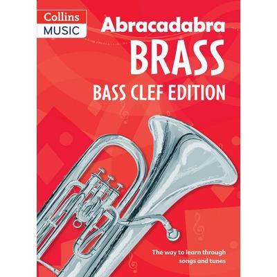 Abracadabra Brass: Bass Clef Edition, Taschenbuch von Dot Fraser,Noel Fraser, HarperCollins, 978-0-7136-7184-1