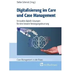 Digitalisierung im Care und Case Manage, Fachbücher von Stefan Schmidt