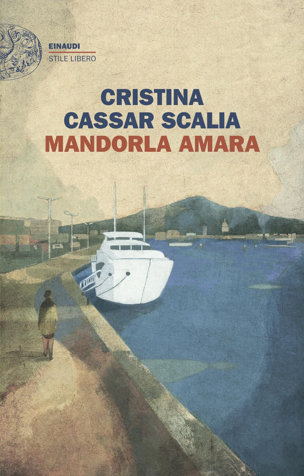 Cristina Cassar Scalia - Mandorla amara (Einaudi. Stile libero) - Preis vom 30.09.2026 09:01:18 h