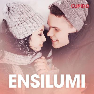 Ensilumi – eroottinen novelli - Cupido, Audio, 9788726828498