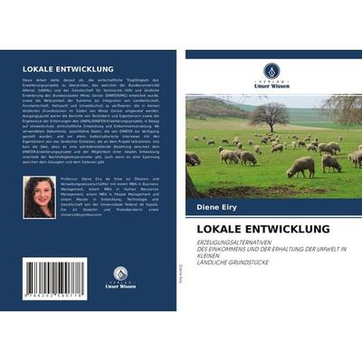LOKALE ENTWICKLUNG, Taschenbuch von Diene Eiry, Sciencia Scripts, 978-620-2-59077-8