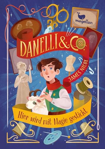 James Nicol - Danelli & Co. - Hier wird mit Magie gestickt: Ein fesselnder Fantasy-Roman für Kinder ab 10 Jahren über Familie, Freundschaft und Fast Fashion: Ein ... über Familie, Freundschaft Fast Fashion - Preis vom 12.10.2026 11:37:12 h