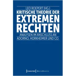 Kritische Theorie der extremen Rechten, Fachbücher von Leo Roepert