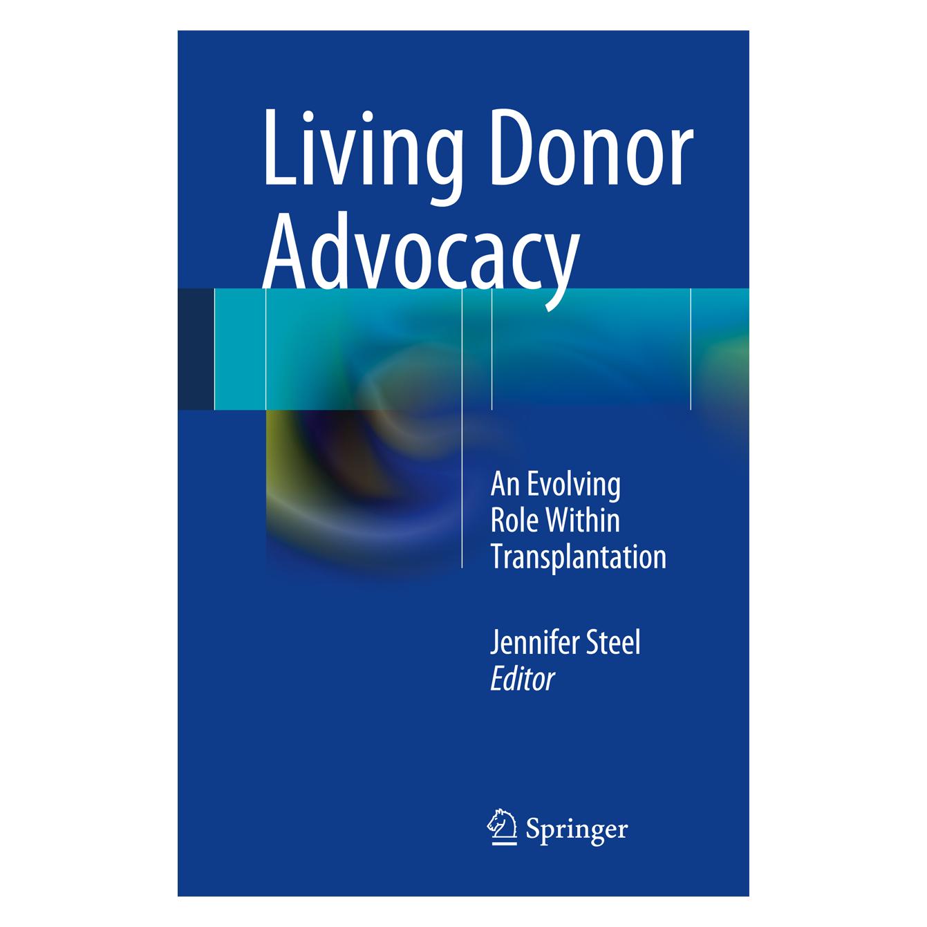 Springer Living Donor Advocacy (Englisch, Softcover, Jennifer Steel) (55526368)