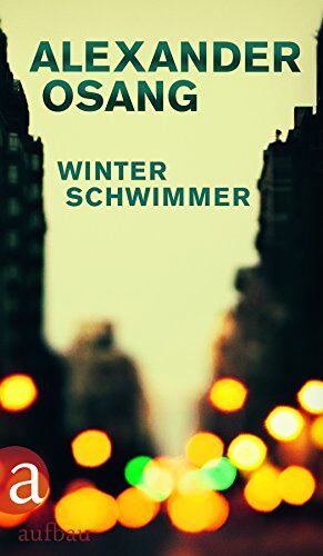 Alexander Osang - Winterschwimmer - Preis vom 11.10.2026 15:43:13 h