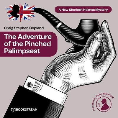 The Adventure of the Pinched Palimpsest - Arthur Conan Doyle,Craig Stephen Copland, Audio, 9783991098911