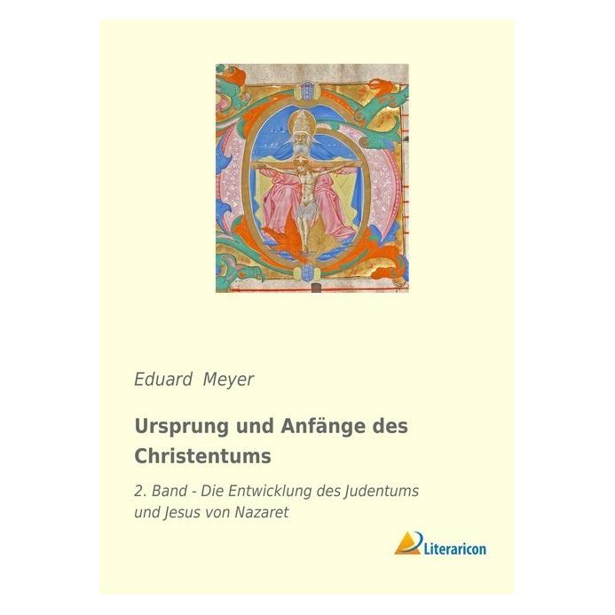 Literaricon Ursprung und Anfänge des Christentums (Deutsch, Softcover, Eduard Meyer) (56038038)