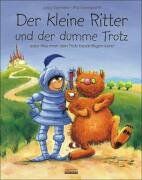 volmert julia - Der kleine Ritter und der dumme Trotz. Oder Wie man den Trotz besänftigen kann - Preis vom 30.09.2026 09:01:18 h