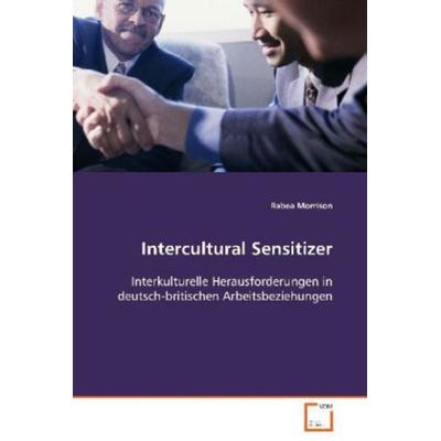 Morrison Rabea: Intercultural Sensitizer, Taschenbuch von Rabea Morrison, VDM, 978-3-639-01449-5