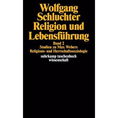 Religion und Lebensführung, Taschenbuch von Wolfgang Schluchter, Suhrkamp, 978-3-518-28562-6