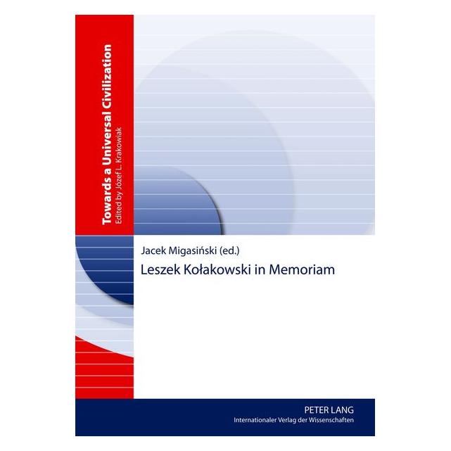 Peter Lang Migasinski:Leszek Kolakowski in Memoria (Englisch, Hardcover, Jacek Migasinski) (67835820)